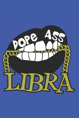 Book cover for Dope Ass Libra