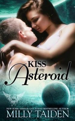 Book cover for Kiss My Asteroid