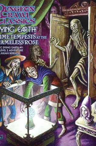 Cover of Dungeon Crawl Classics Dying Earth #9 Time Tempests at the Nameless Rose