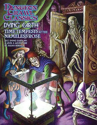 Book cover for Dungeon Crawl Classics Dying Earth #9 Time Tempests at the Nameless Rose