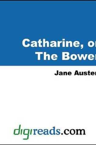 Cover of Catharine, or the Bower