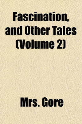 Book cover for Fascination, and Other Tales (Volume 2)