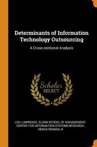 Cover of Determinants of Information Technology Outsourcing