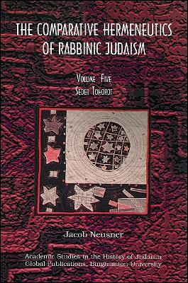 Book cover for Comparative Hermeneutics of Rabbinic Judaism, The, Volume Five