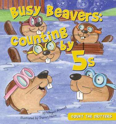 Book cover for Busy Beavers:: Counting by 5s