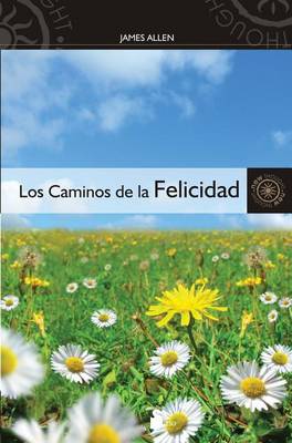 Book cover for Los Caminos de la Felicidad