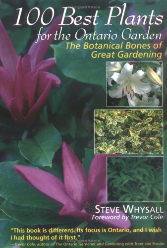 Book cover for 100 Best Plants for the Ontario Garden