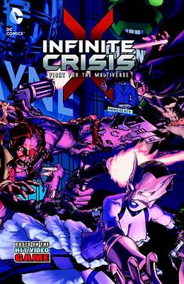 Book cover for Infinite Crisis Fight For The Multiverse Vol. 1