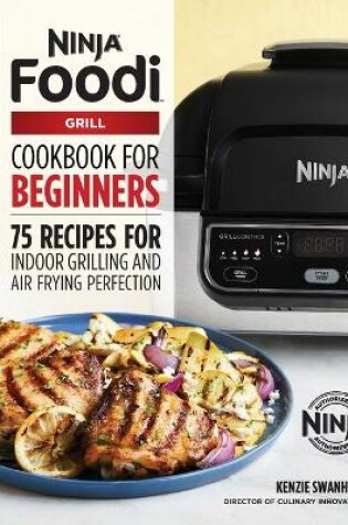 Cover of The Official Ninja Foodi Grill Cookbook for Beginners