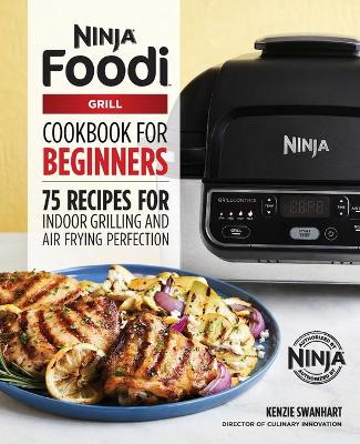 Book cover for The Official Ninja Foodi Grill Cookbook for Beginners