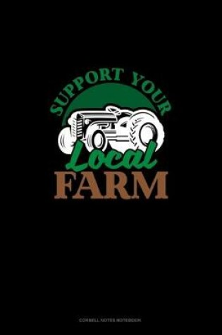 Cover of Support Your Local Farm