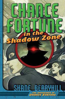 Book cover for Chance Fortune in the Shadow Zone