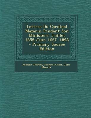 Book cover for Lettres Du Cardinal Mazarin Pendant Son Ministere