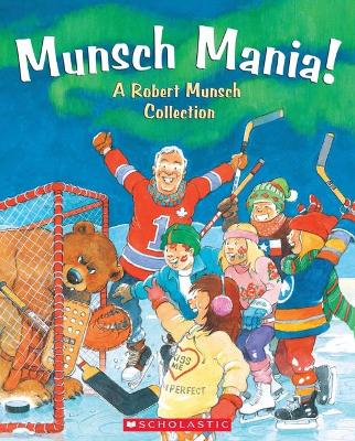 Book cover for Munsch Mania!