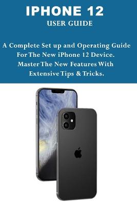 Book cover for iPhone 12 User Guide