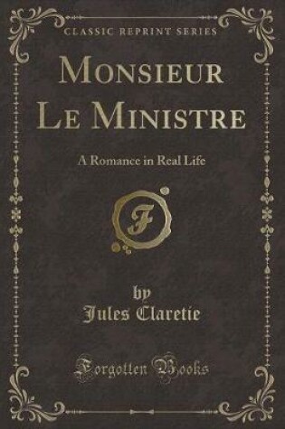 Cover of Monsieur Le Ministre