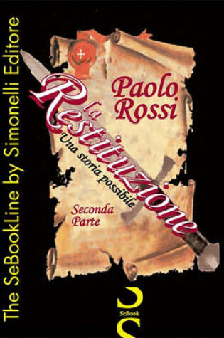 Cover of La Restituzione - Una Storia Possibile - Seconda Parte