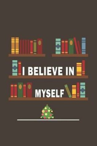 Cover of I Believe In Myself