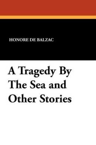 Cover of A Tragedy by the Sea and Other Stories