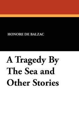 Book cover for A Tragedy by the Sea and Other Stories