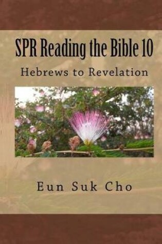 Cover of Spr Reading the Bible 10