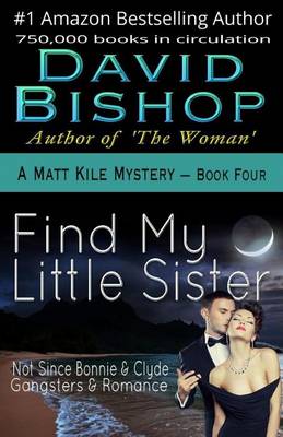 Book cover for Find My Little Sister, a Matt Kile Mystery