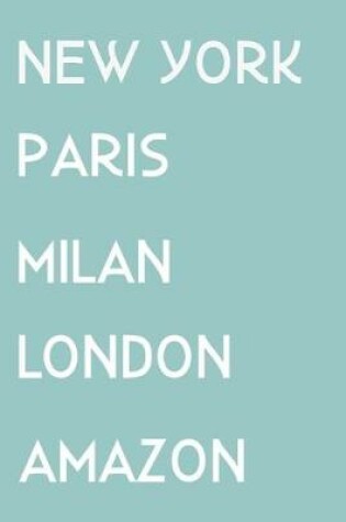 Cover of New York Paris Milan London Amazon