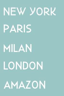 Book cover for New York Paris Milan London Amazon
