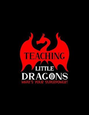 Book cover for Teaching Little Dragons What's Your Superpower