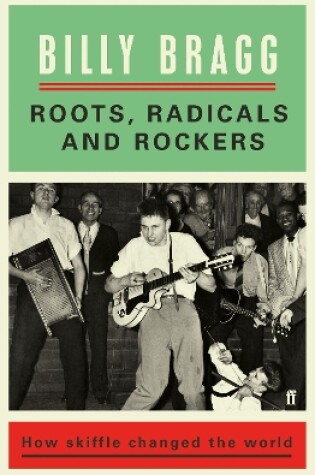 Cover of Roots, Radicals and Rockers