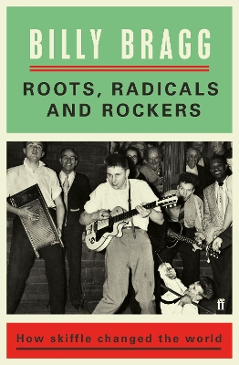 Book cover for Roots, Radicals and Rockers