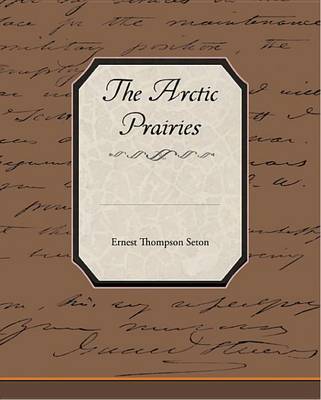 Book cover for The Arctic Prairies (eBook)