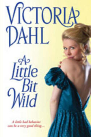 Cover of A Little Bit Wild, A