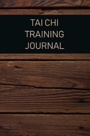 Cover of Tai Chi Training Journal
