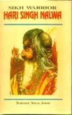 Book cover for Sikh Warrior, Hari Singh Nalwa