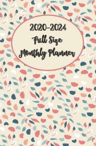 Cover of 2020-2024 Full Size Monthly Planner 8x11