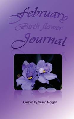 Book cover for February Birth Flower Journal