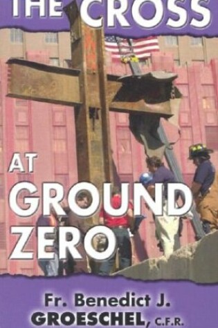 Cover of The Cross at Ground Zero