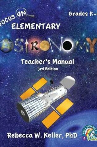 Cover of Focus On Elementary Astronomy Teacher's Manual 3rd Edition