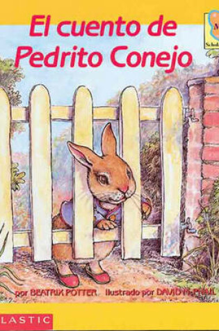 Cover of El Cuento de Pedrito Conejo (the Tale of Peter Rabbit)