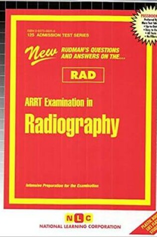 Cover of ARRT EXAMINATION IN RADIOGRAPHY (RAD)