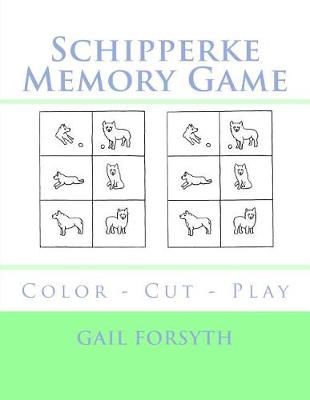 Book cover for Schipperke Memory Game