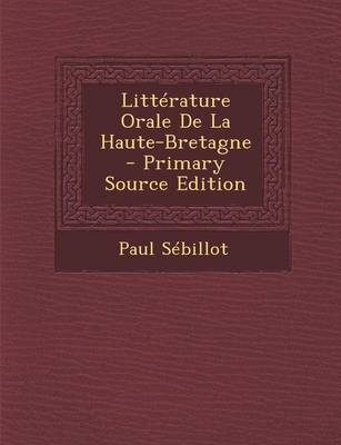 Book cover for Litterature Orale de La Haute-Bretagne