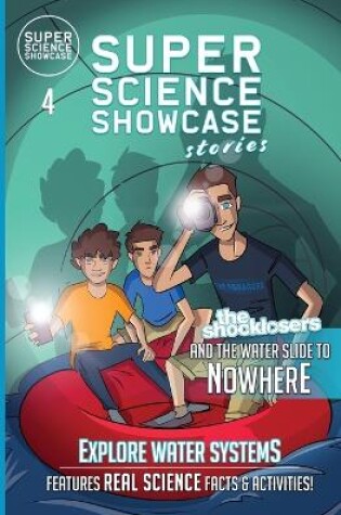 Cover of The Shocklosers and the Water Slide to Nowhere