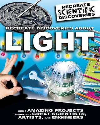 Book cover for Recreate Discoveries about Light