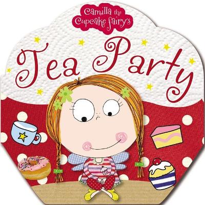 Book cover for Camilla the Cupcake Fairy's Tea Party