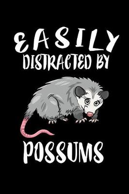 Book cover for Easily Distracted By Possums