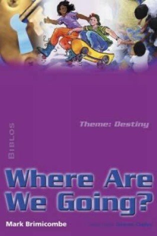 Cover of Where are We Going?