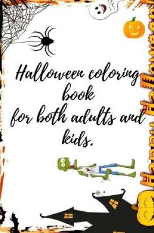 Cover of Halloween coloring book for both adults and kids.