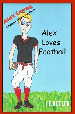 Book cover for Alex Loves Football